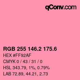 カラーコード: RGB 255 146.2 175.6 | qconv.com