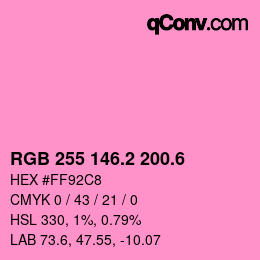 カラーコード: RGB 255 146.2 200.6 | qconv.com