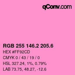 カラーコード: RGB 255 146.2 205.6 | qconv.com