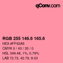 カラーコード: RGB 255 146.6 165.6 | qconv.com