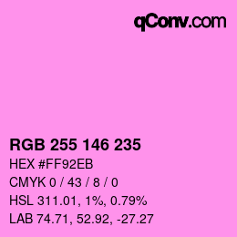 カラーコード: RGB 255 146 235 | qconv.com