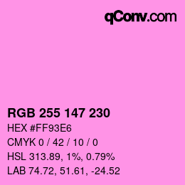 カラーコード: RGB 255 147 230 | qconv.com