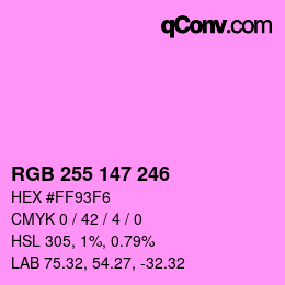 Color code: RGB 255 147 246 | qconv.com