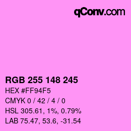 颜色代码: RGB 255 148 245 | qconv.com