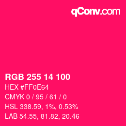 Color code: RGB 255 14 100 | qconv.com
