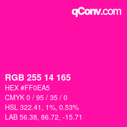 Color code: RGB 255 14 165 | qconv.com