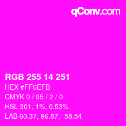 カラーコード: RGB 255 14 251 | qconv.com