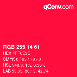 Color code: RGB 255 14 61 | qconv.com