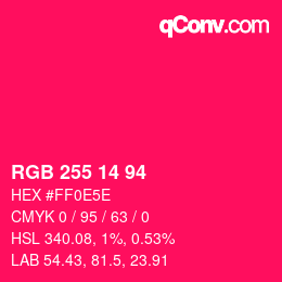 Color code: RGB 255 14 94 | qconv.com