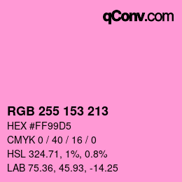 Color code: RGB 255 153 213 | qconv.com