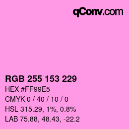 カラーコード: RGB 255 153 229 | qconv.com