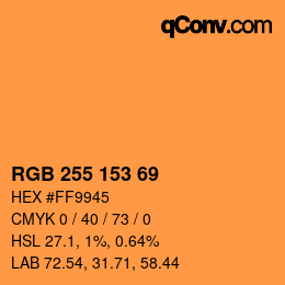 Color code: RGB 255 153 69 | qconv.com