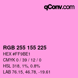 Color code: RGB 255 155 225 | qconv.com