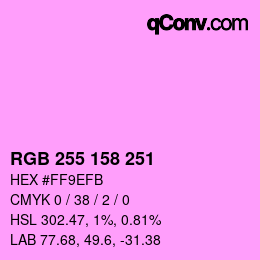 カラーコード: RGB 255 158 251 | qconv.com