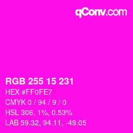 Color code: RGB 255 15 231 | qconv.com