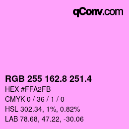 カラーコード: RGB 255 162.8 251.4 | qconv.com