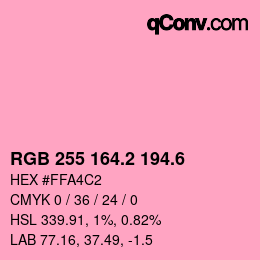 カラーコード: RGB 255 164.2 194.6 | qconv.com