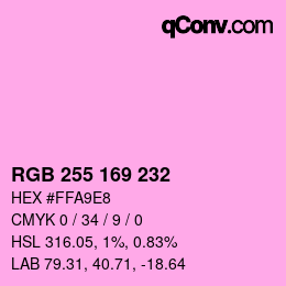 Color code: RGB 255 169 232 | qconv.com