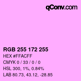 颜色代码: RGB 255 172 255 | qconv.com