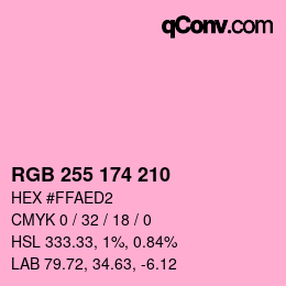 カラーコード: RGB 255 174 210 | qconv.com