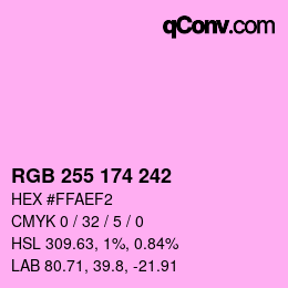 Color code: RGB 255 174 242 | qconv.com