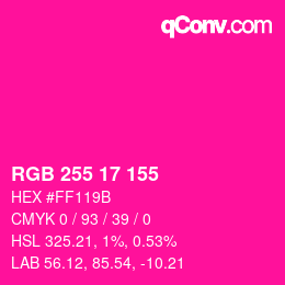 カラーコード: RGB 255 17 155 | qconv.com