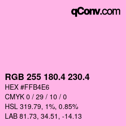 カラーコード: RGB 255 180.4 230.4 | qconv.com