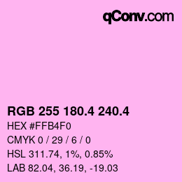 カラーコード: RGB 255 180.4 240.4 | qconv.com