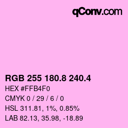 カラーコード: RGB 255 180.8 240.4 | qconv.com