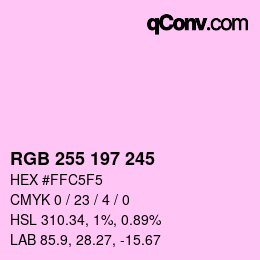 颜色代码: RGB 255 197 245 | qconv.com