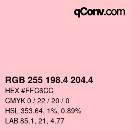 カラーコード: RGB 255 198.4 204.4 | qconv.com