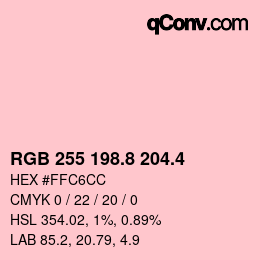 カラーコード: RGB 255 198.8 204.4 | qconv.com