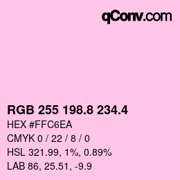 カラーコード: RGB 255 198.8 234.4 | qconv.com