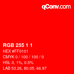 カラーコード: RGB 255 1 1 | qconv.com