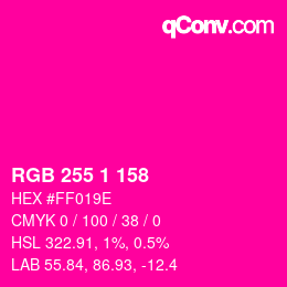 Color code: RGB 255 1 158 | qconv.com