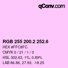 カラーコード: RGB 255 200.2 252.6 | qconv.com