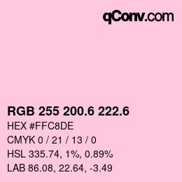 カラーコード: RGB 255 200.6 222.6 | qconv.com