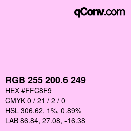 カラーコード: RGB 255 200.6 249 | qconv.com