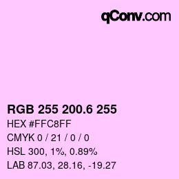 カラーコード: RGB 255 200.6 255 | qconv.com