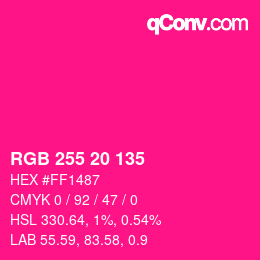 Color code: RGB 255 20 135 | qconv.com