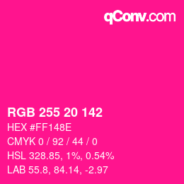 Color code: RGB 255 20 142 | qconv.com