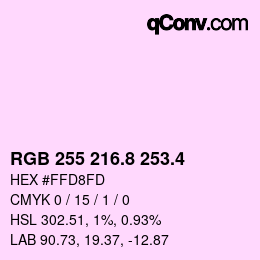 カラーコード: RGB 255 216.8 253.4 | qconv.com