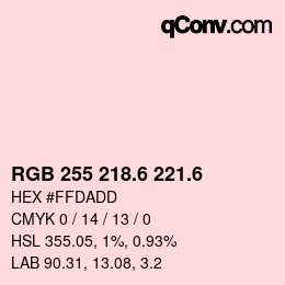 カラーコード: RGB 255 218.6 221.6 | qconv.com