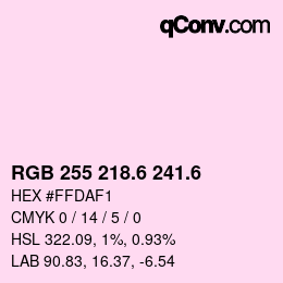 カラーコード: RGB 255 218.6 241.6 | qconv.com