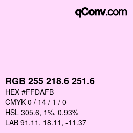 カラーコード: RGB 255 218.6 251.6 | qconv.com