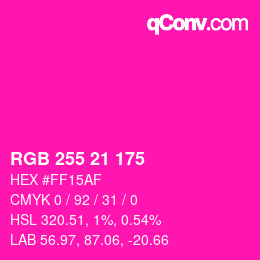 Color code: RGB 255 21 175 | qconv.com