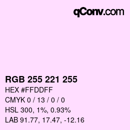 Color code: RGB 255 221 255 | qconv.com