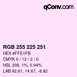 Color code: RGB 255 225 251 | qconv.com