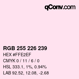 Color code: RGB 255 226 239 | qconv.com