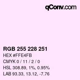 颜色代码: RGB 255 228 251 | qconv.com